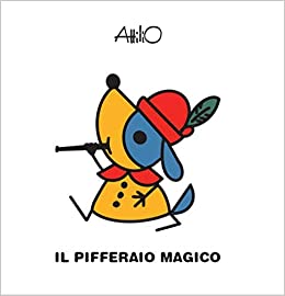 Attilio - Il pifferaio magico - Lapis