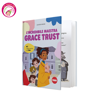 L'incredibile Maestra Grace Trust - Faba